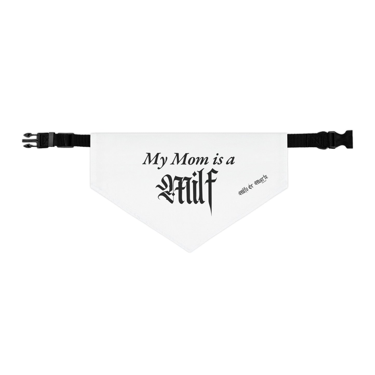 Milfs Or Muerte Pet Bandana Collar