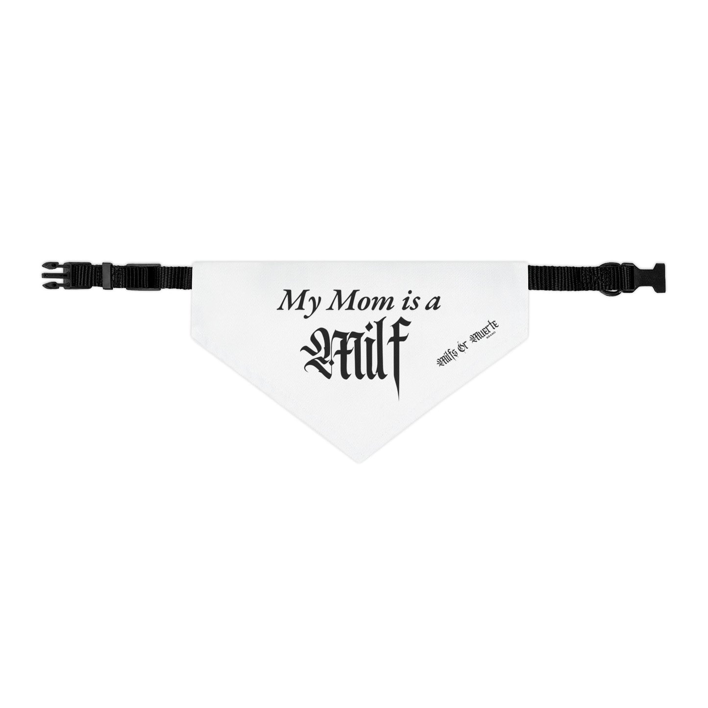 Milfs Or Muerte Pet Bandana Collar