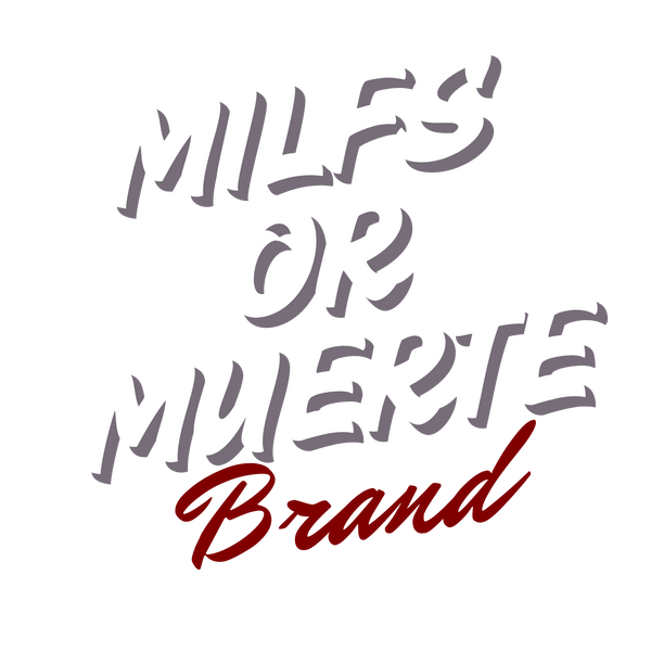 Milfs Or Muerte